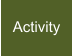 Activity