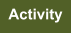 Activity