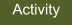 Activity